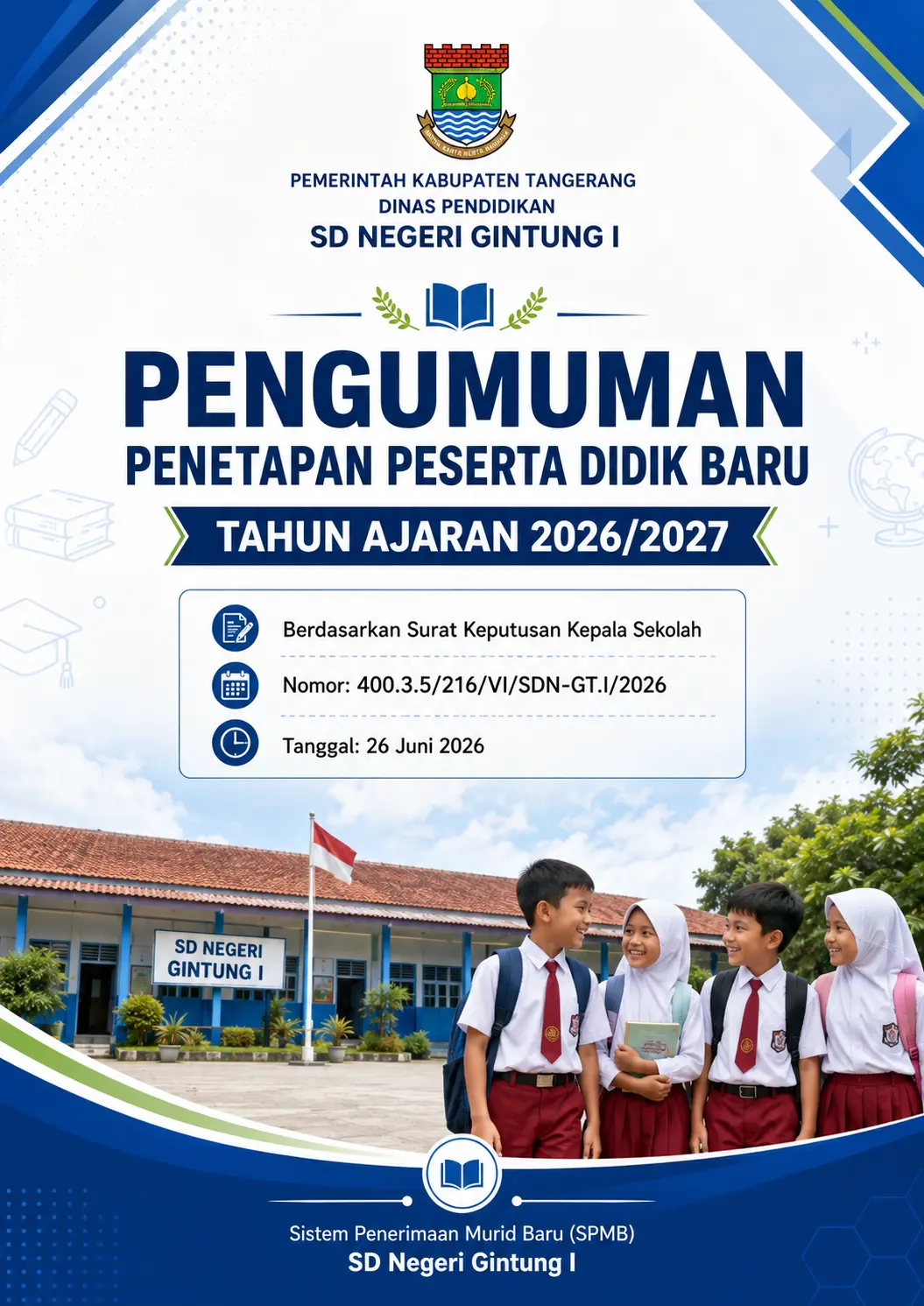 PENETAPAN SISWA BARU TAHUN AJARAN 2026/2027  KEPALA SD NEGERI GINTUNG I